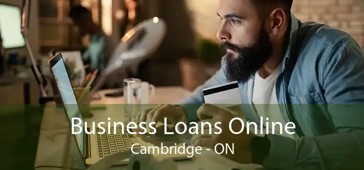 Business Loans Online Cambridge - ON