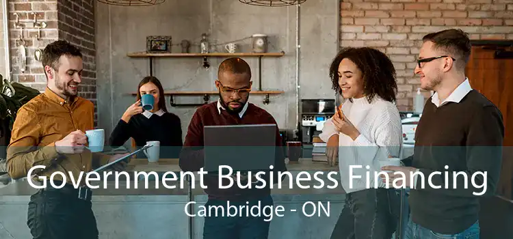 Government Business Financing Cambridge - ON